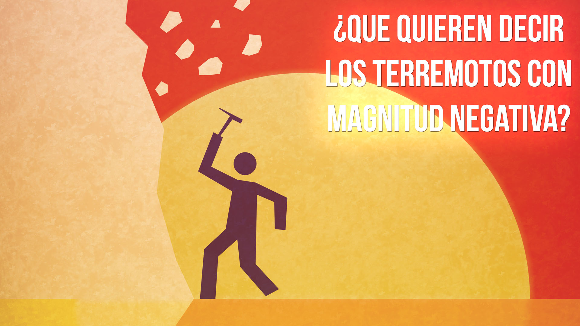¿Qué quieren decir los terremotos de magnitud negativa?